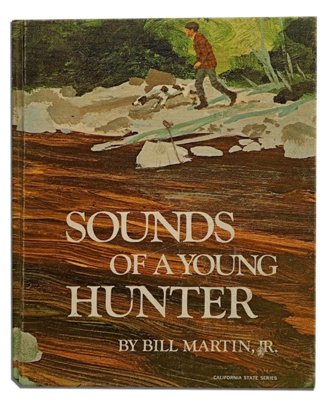 SOUNDS Of A YOUNG HUNTER By Bill Martin Jr. 1967, Hardcover  b34