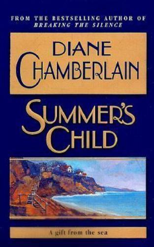 Summer's Child by Diane Chamberlain (1999, Mass Market)                      B-2