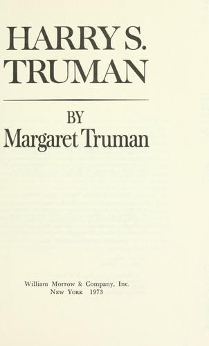 President Harry S. Truman by Margaret Truman - 1972 First Edition Hardcover B-30
