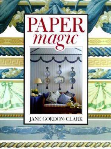 Paper Magic by Jane Gordon-Clark P/B Almost Like New B-23