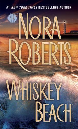 Whiskey Beach by Nora Roberts (2015, Mass Market)                            B-8