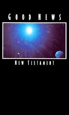 GOOD NEWS NEW TESTAMENT 1992 P/B                                             B-4