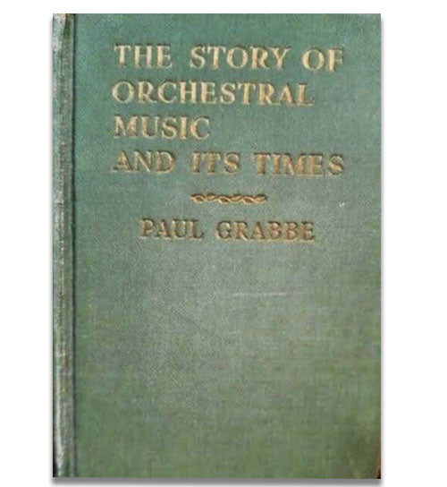 the-story-of-orchestral-music-and-its-times-by-paul-grabbe-hc-mini-1942-b-2